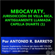 MBOCAYATY, JURISDICCIN DE VILLA RICA, ANTIGUAMENTE LLAMADA CAPILLA DUARTE (1) - Por ANTONIO RAMN BARRETO - Domingo, 27 de Noviembre de 2022